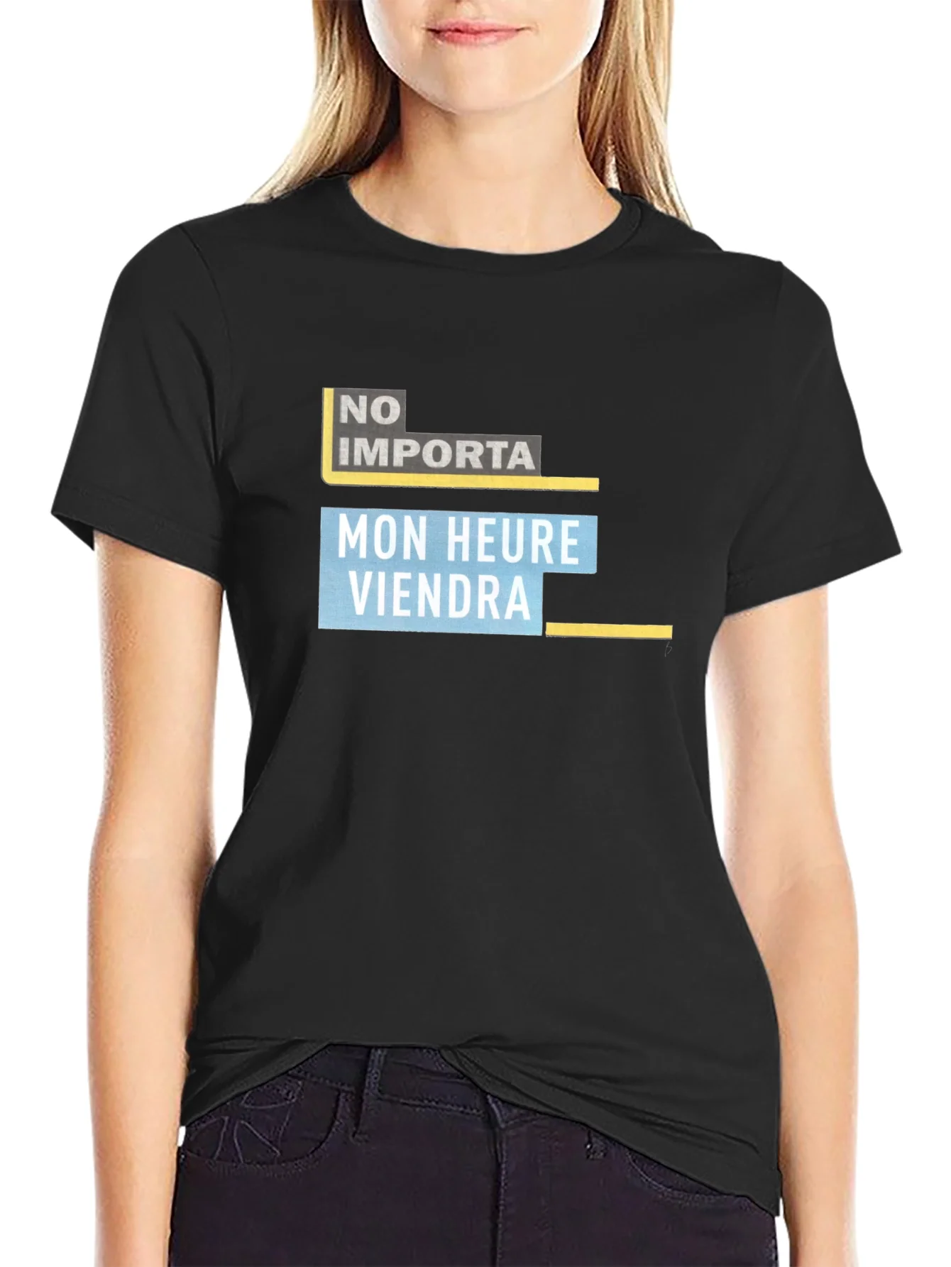 No Importa Graphic T-Shirt - Mon Heure Viendra
