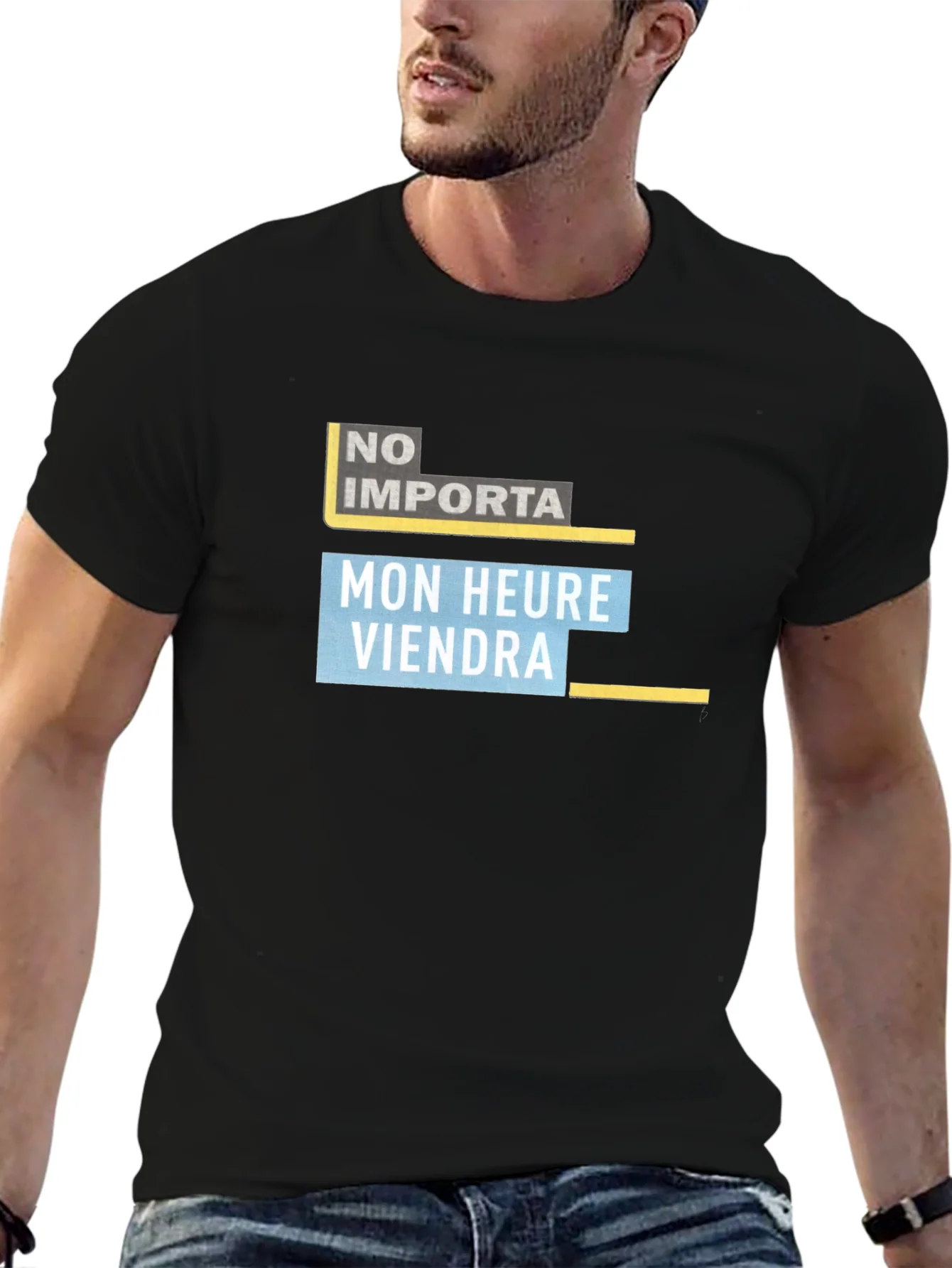 No Importa Graphic T-Shirt - Mon Heure Viendra
