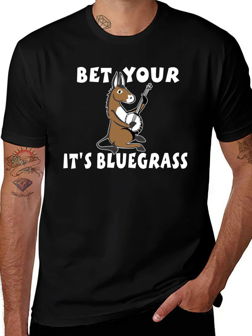 Bet Your A** Its Bluegrass T-Shirt