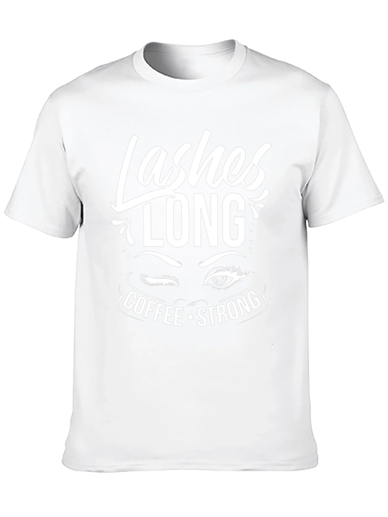 Lashes Long Coffee Strong Graphic Tee