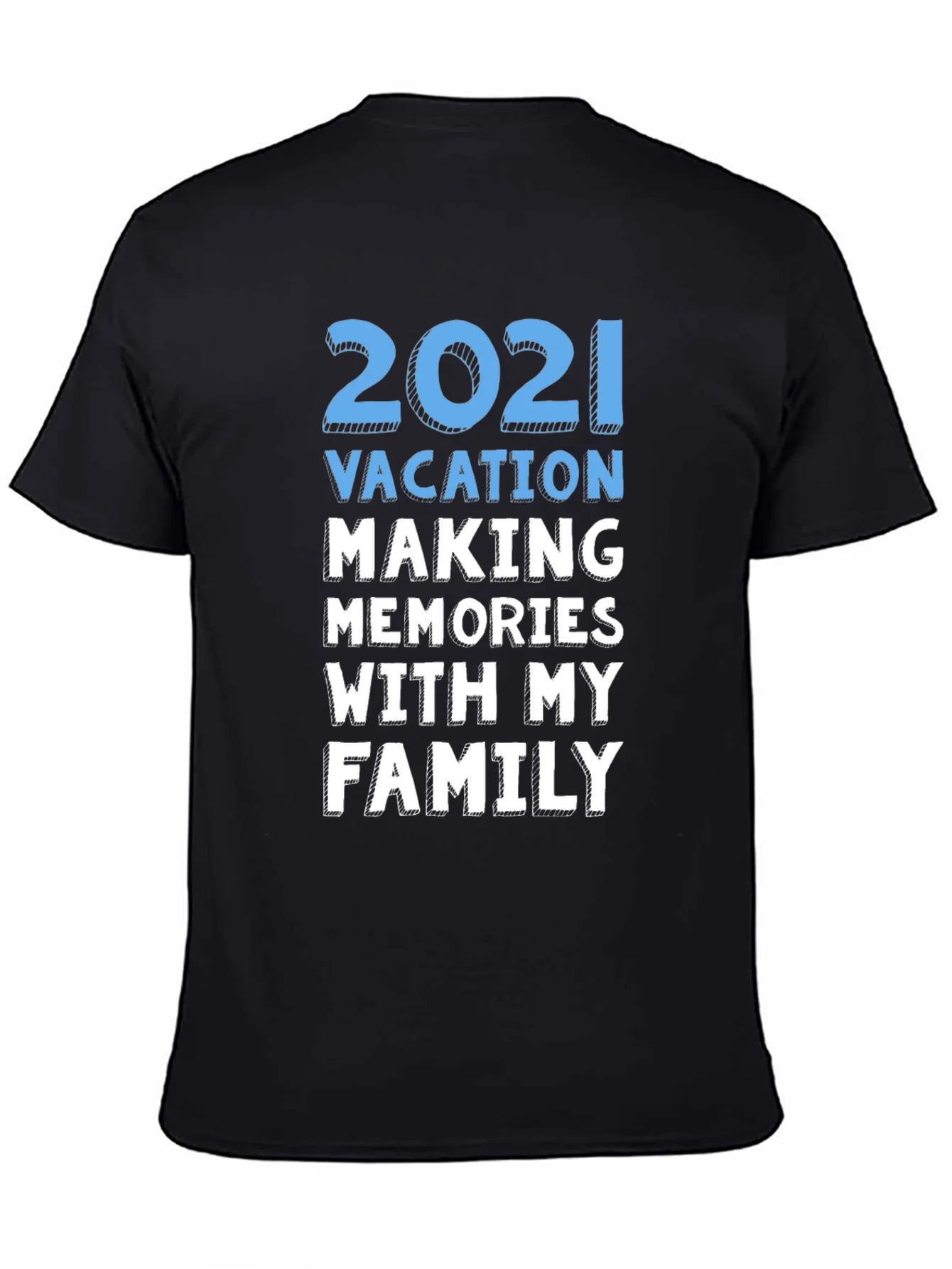 2021 Vacation Family Memories T-Shirt