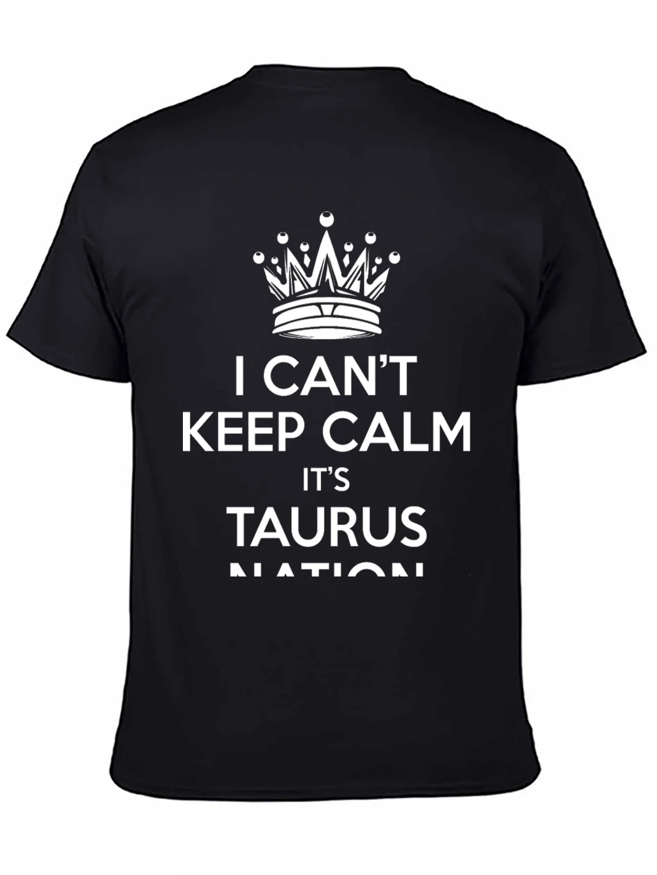 I Cant Keep Calm Taurus Nation Black T-Shirt