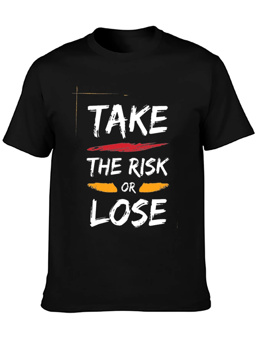 Take the Risk Motivational T-Shirt