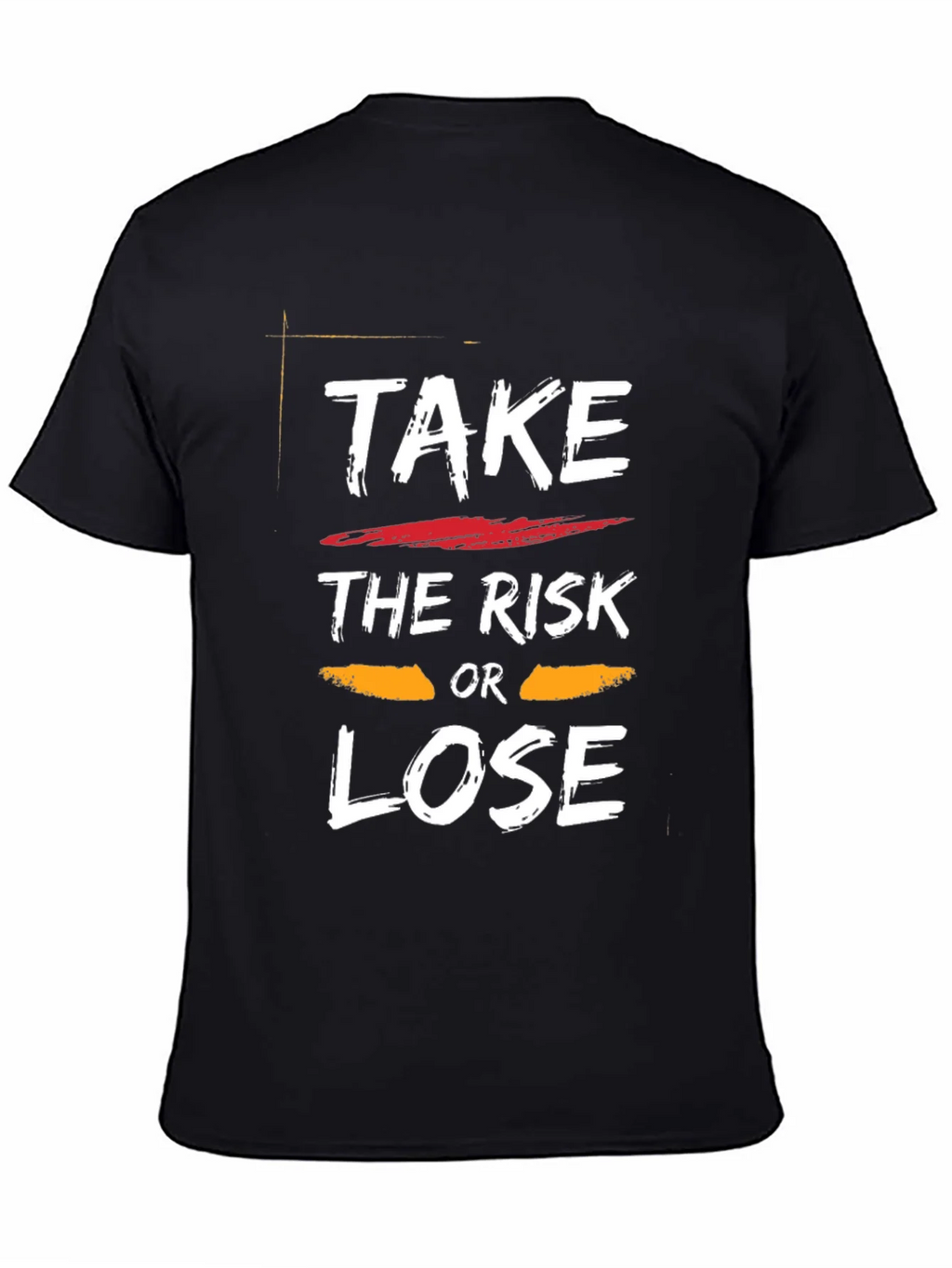 Take the Risk Motivational T-Shirt