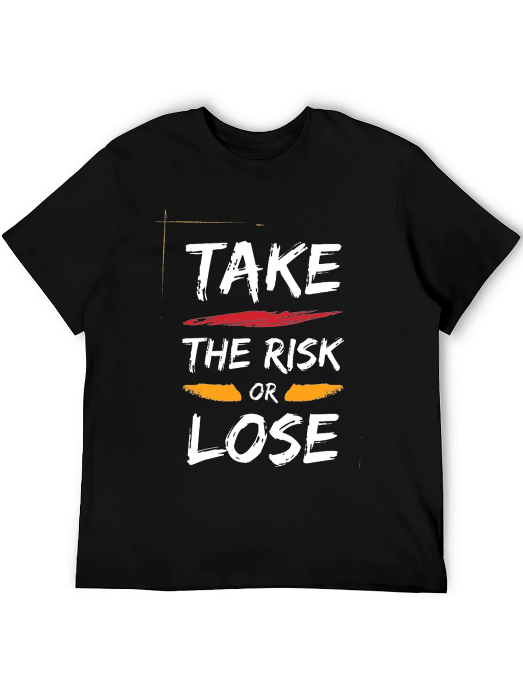 Take the Risk Motivational T-Shirt