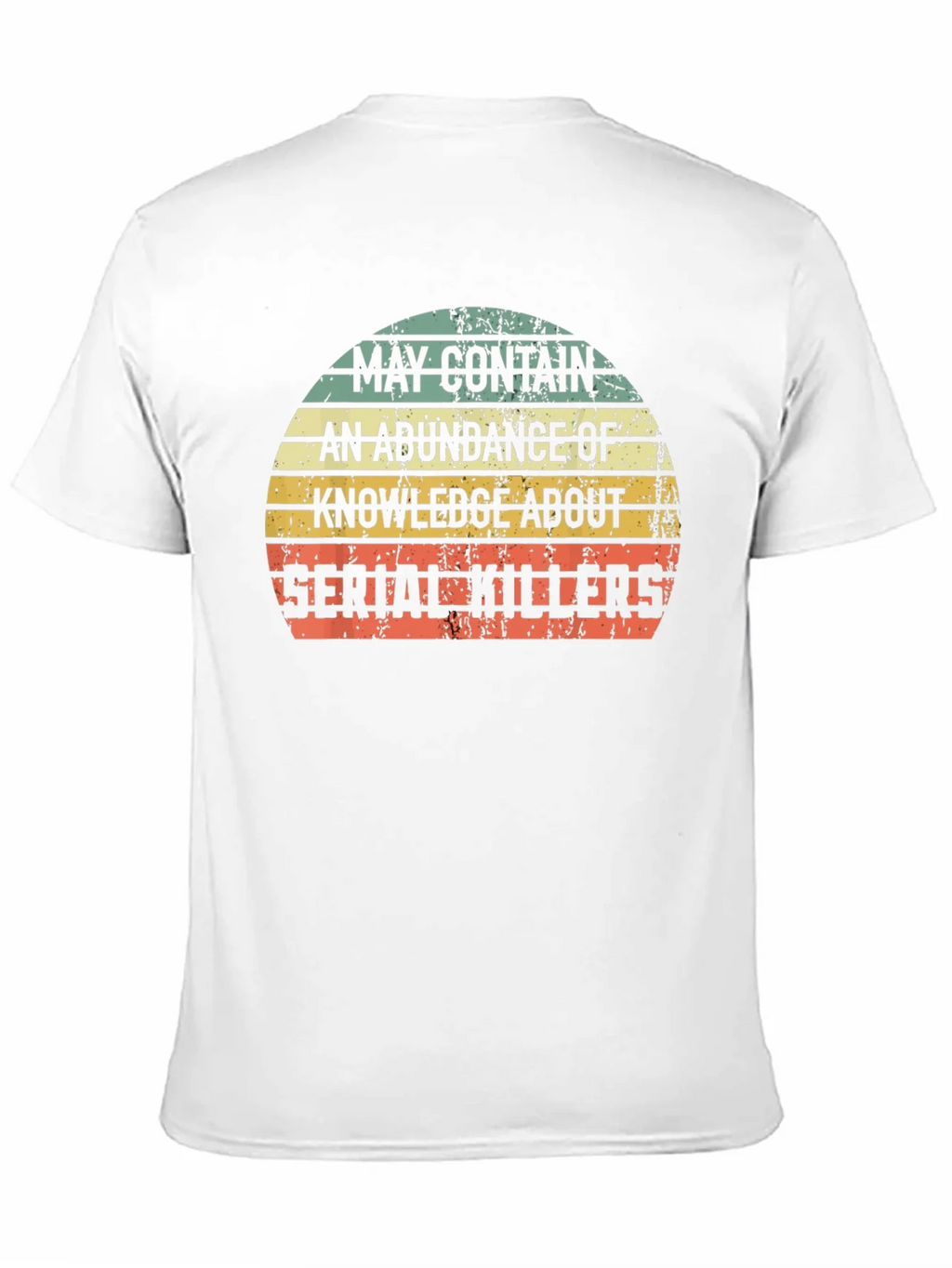 Serial Killer Knowledge T-Shirt