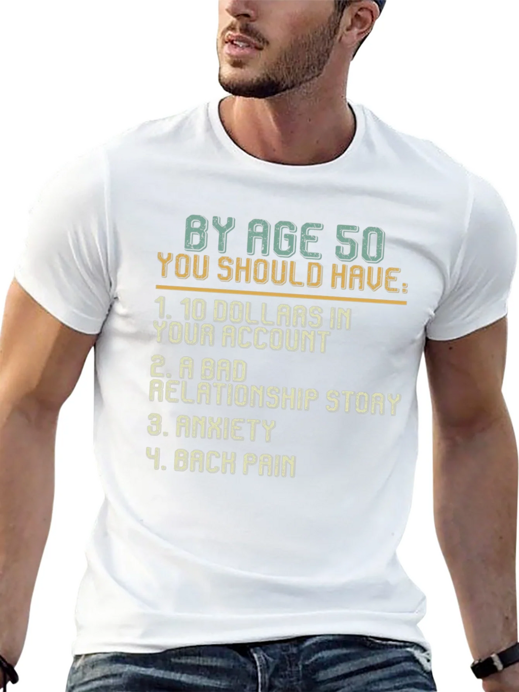 Humorous By Age 50 Graphic T-Shirt