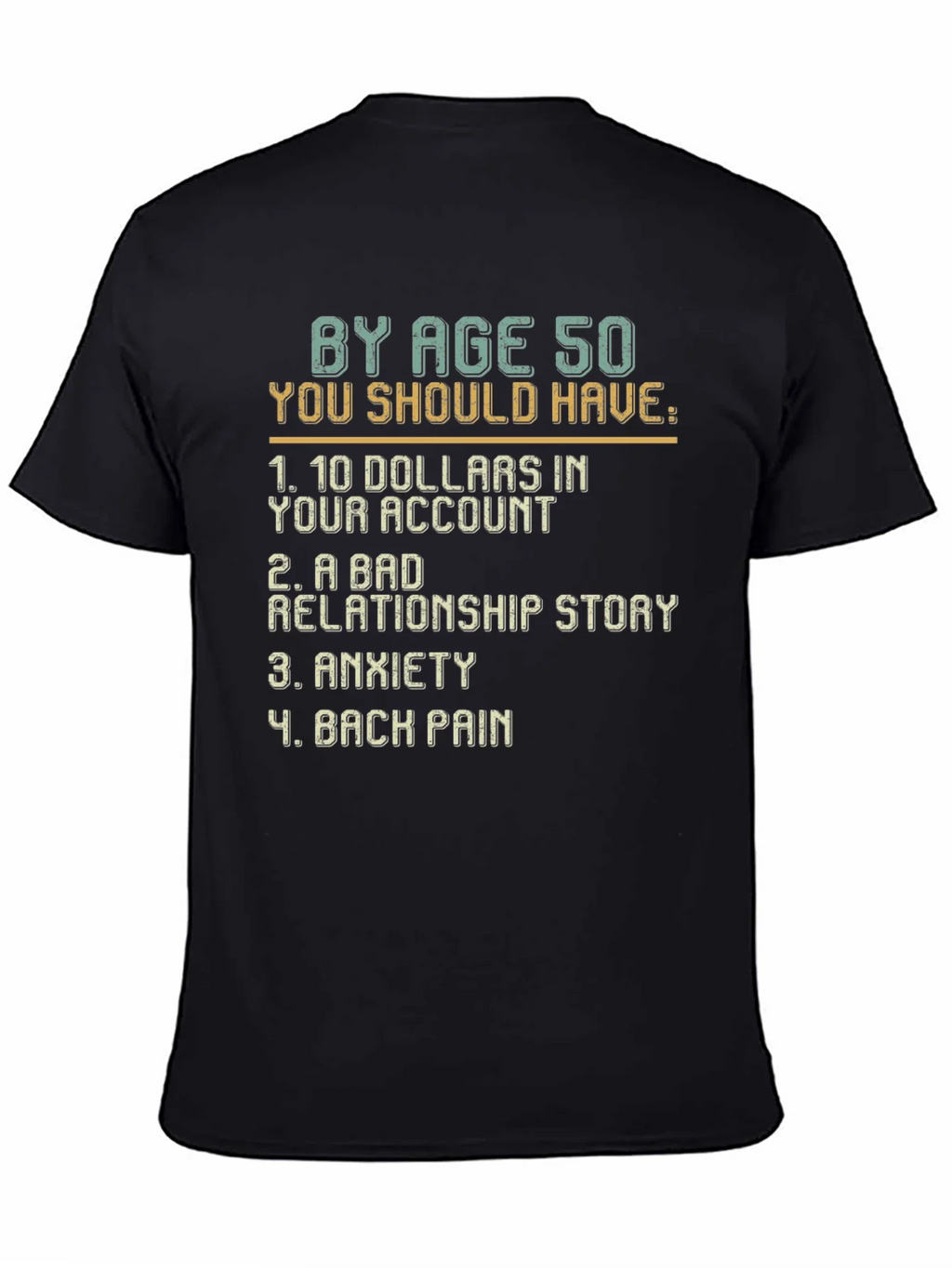 Humorous By Age 50 Graphic T-Shirt