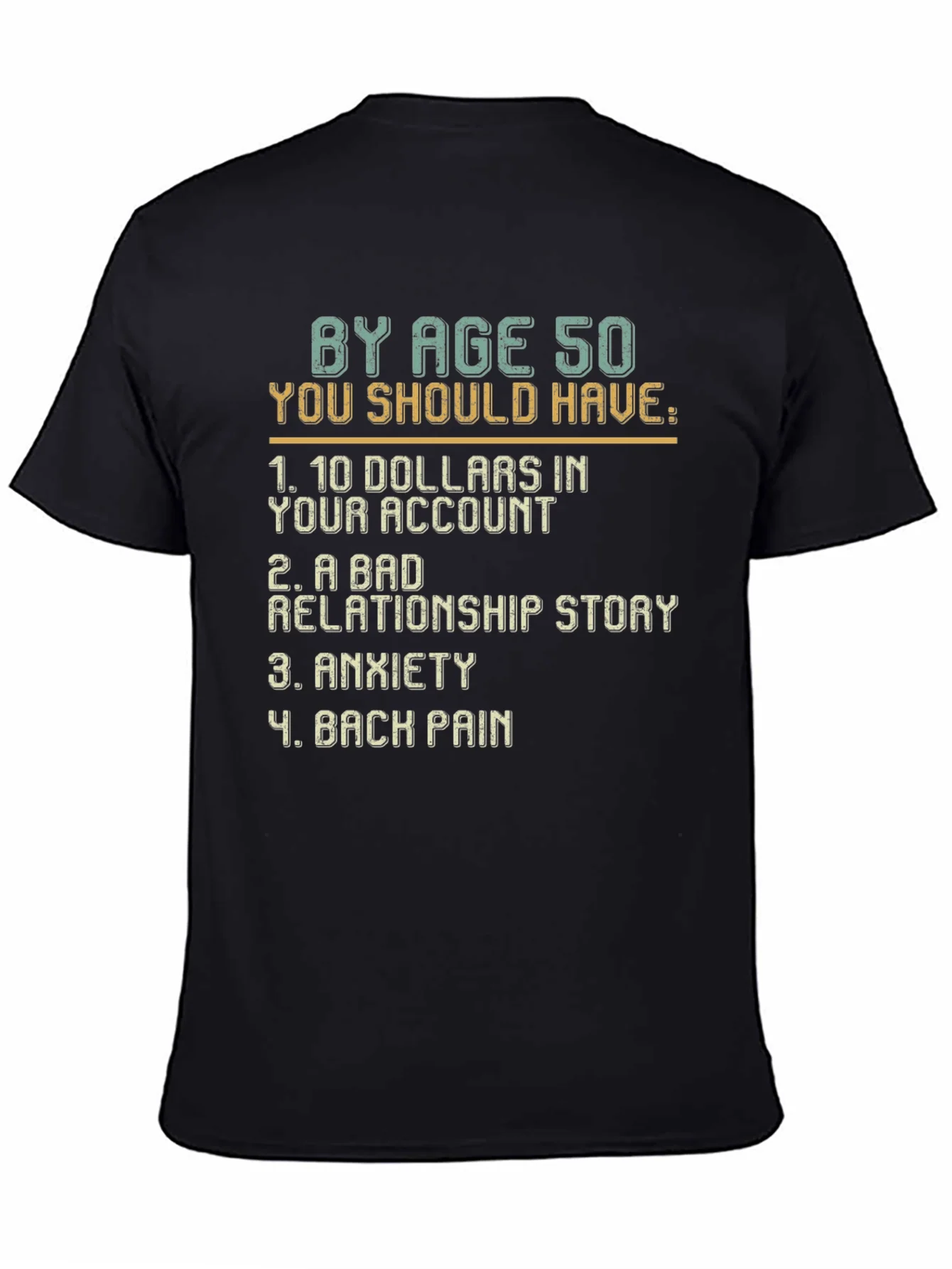 Humorous By Age 50 Graphic T-Shirt