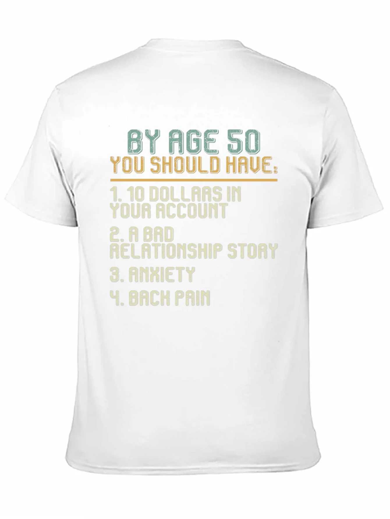 Humorous By Age 50 Graphic T-Shirt