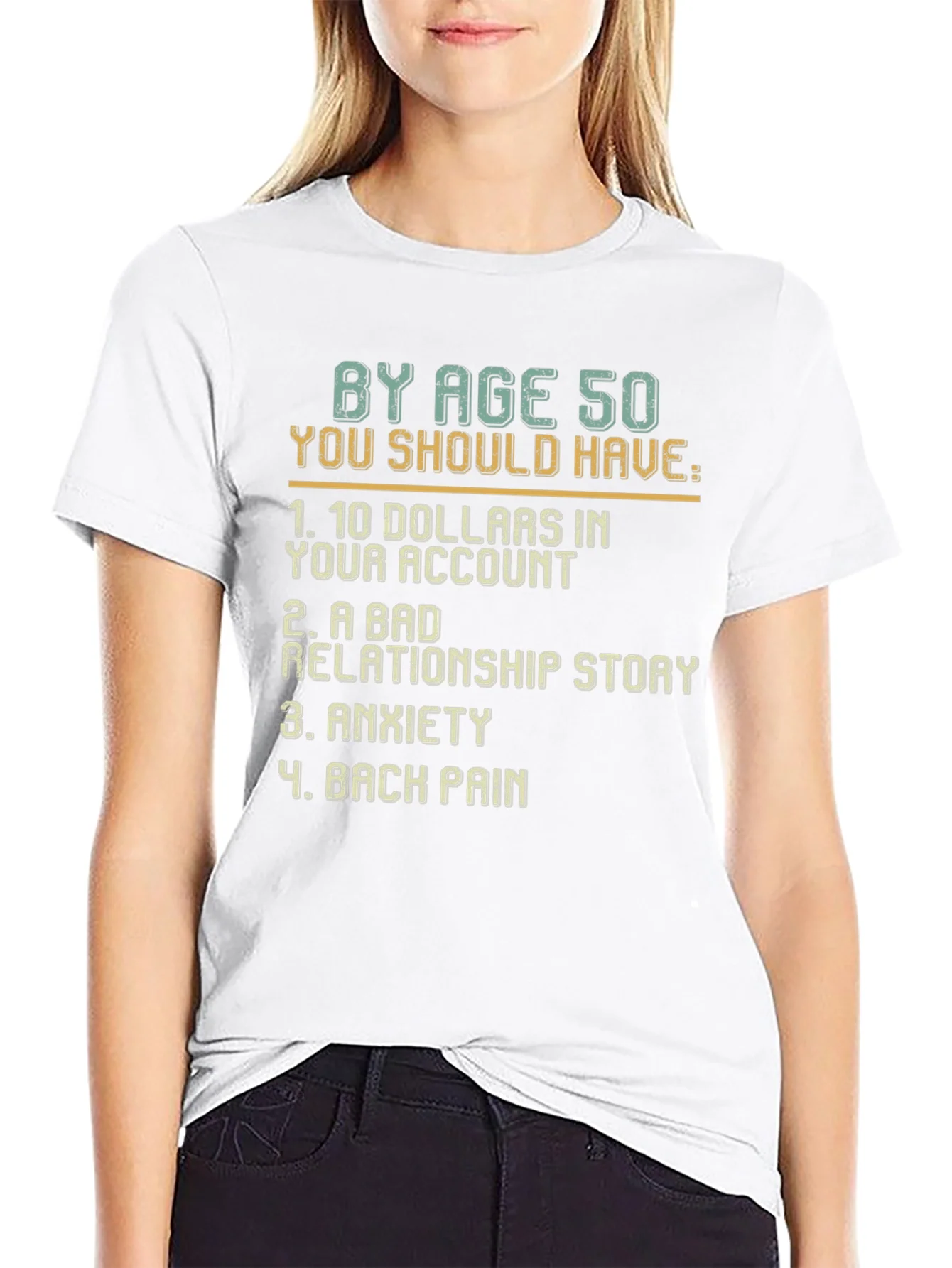 Humorous By Age 50 Graphic T-Shirt