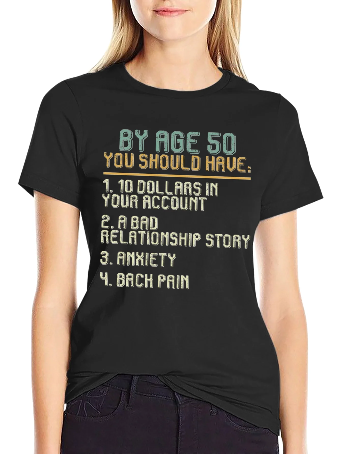 Humorous By Age 50 Graphic T-Shirt