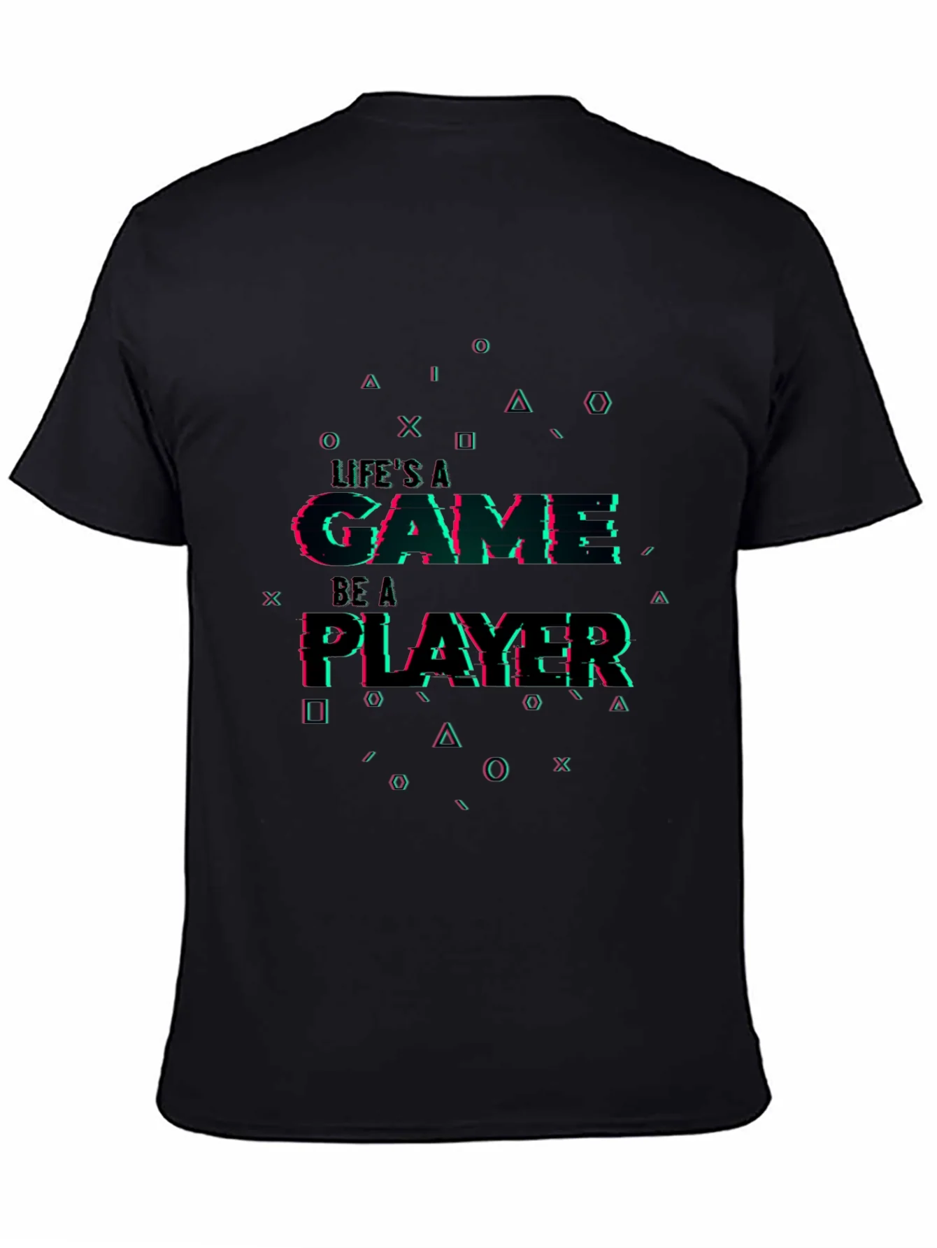 Lifes a Game Player T-Shirt