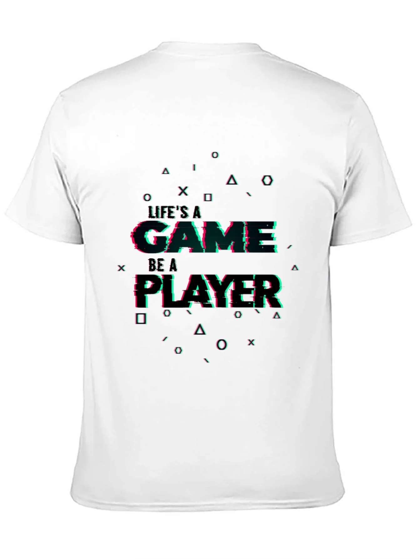 Lifes a Game Player T-Shirt