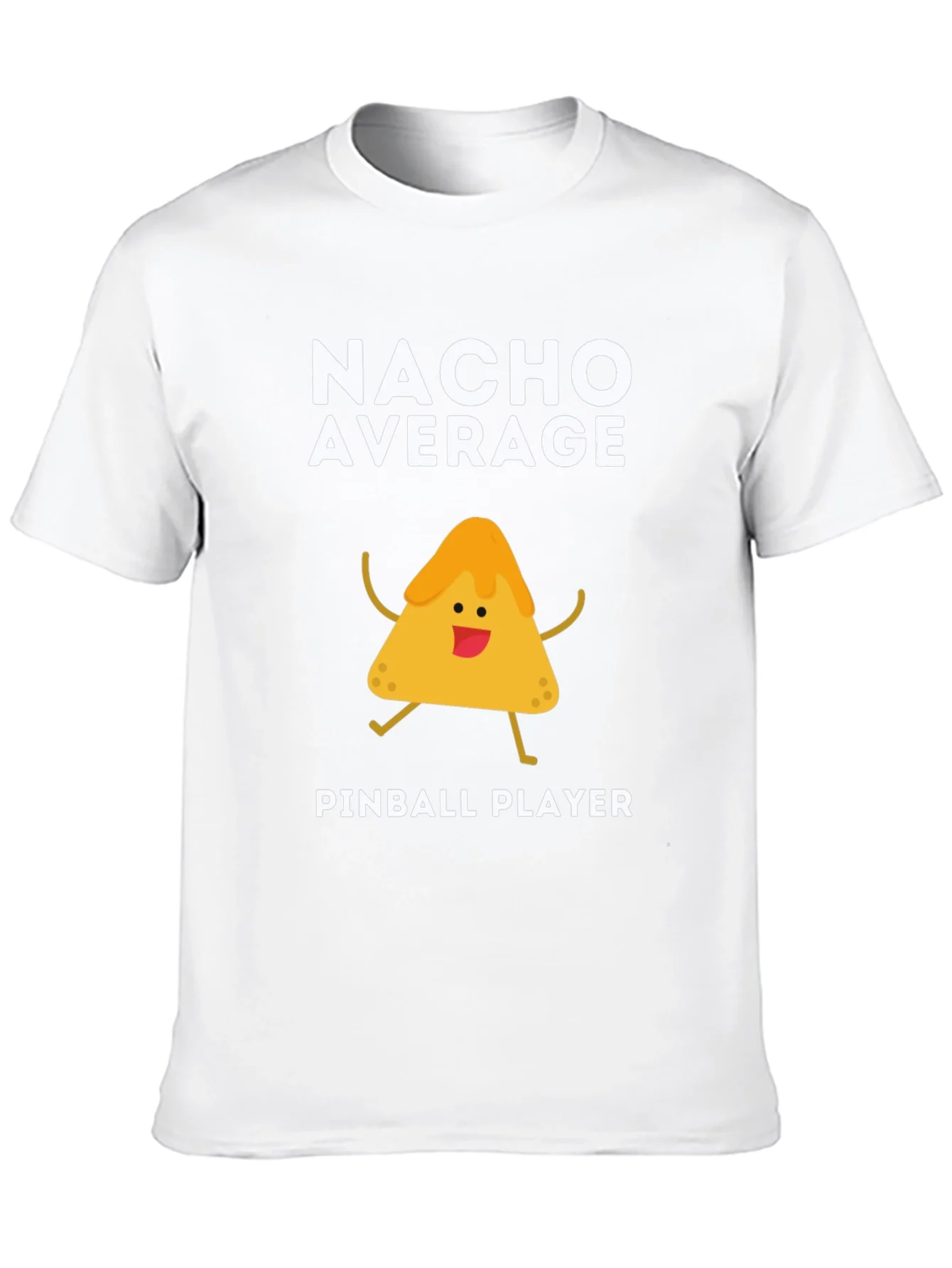 Nacho Average Pinball Player Funny Graphic Tee