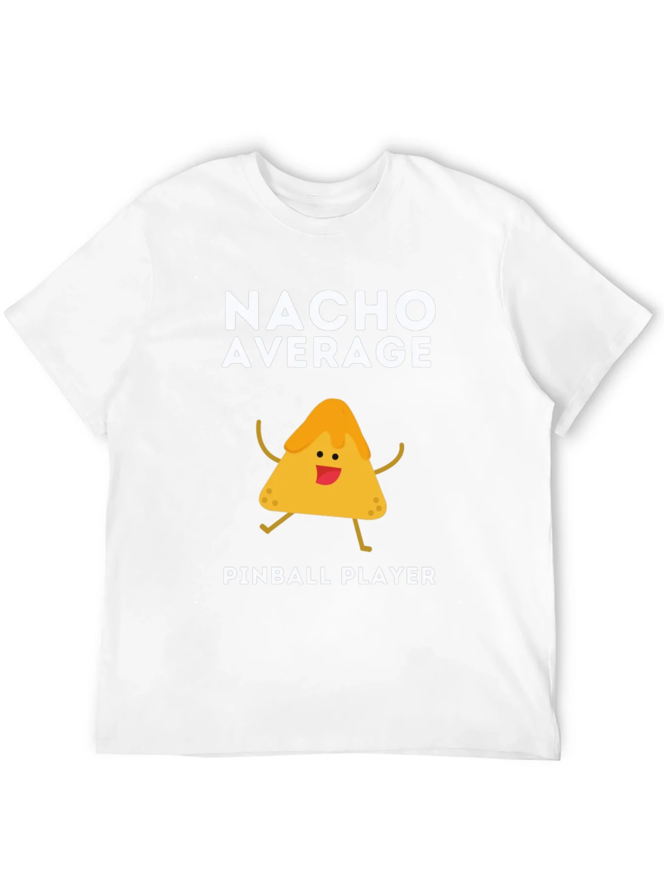 Nacho Average Pinball Player Funny Graphic Tee
