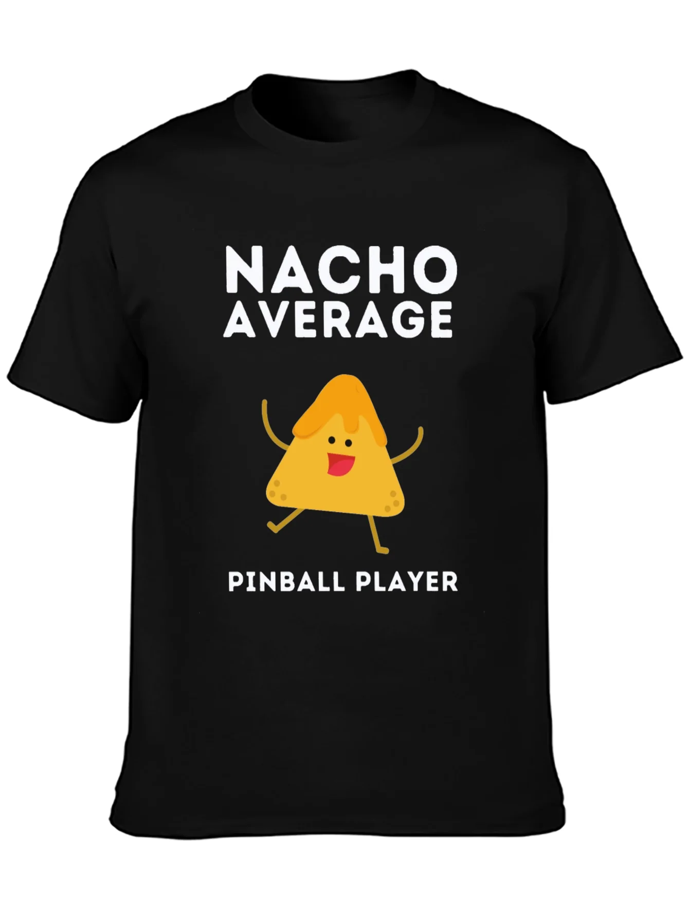 Nacho Average Pinball Player Funny Graphic Tee
