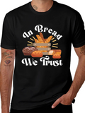 In Bread We Trust Graphic T-Shirt