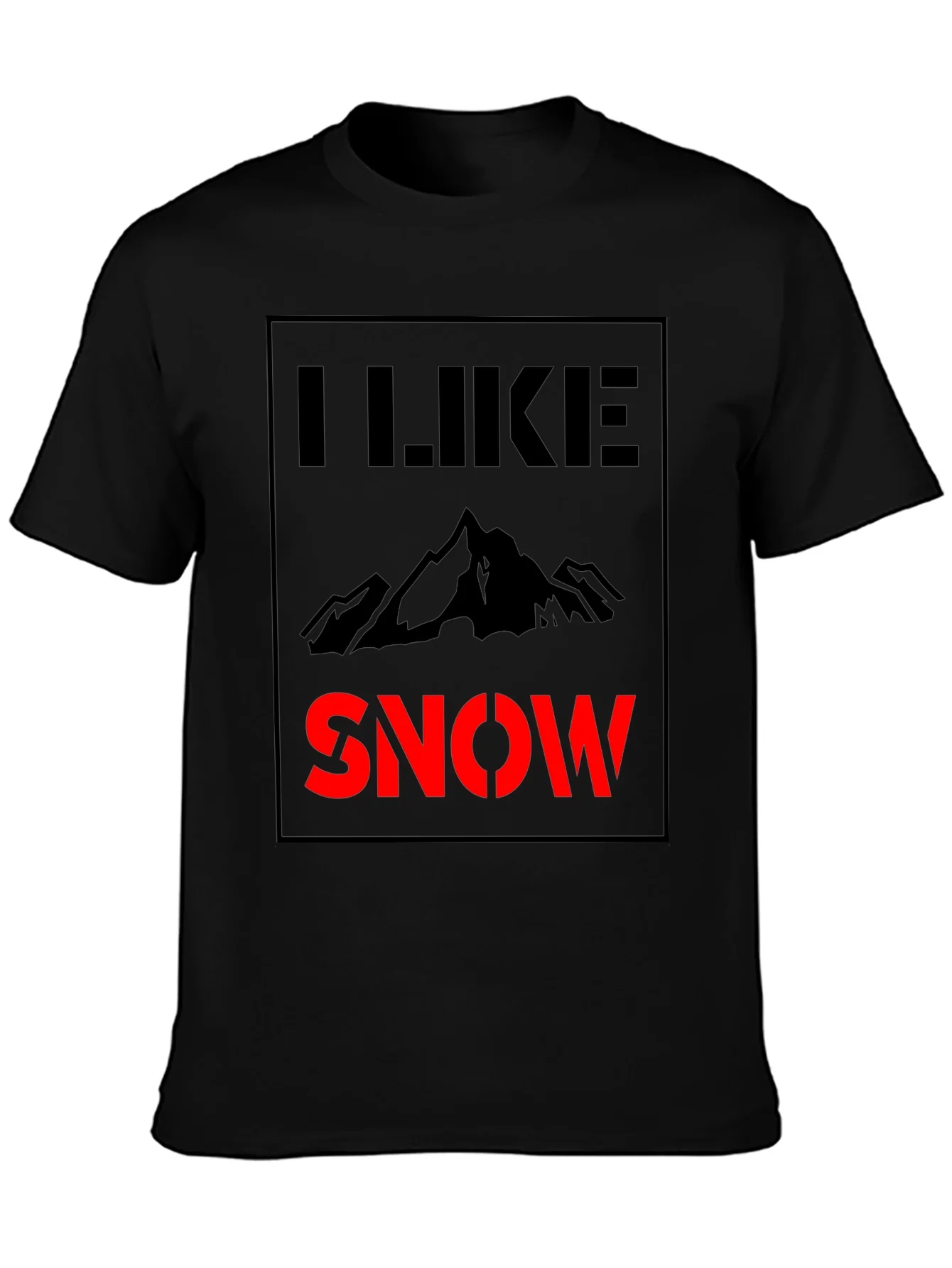 I Like Snow T-Shirt
