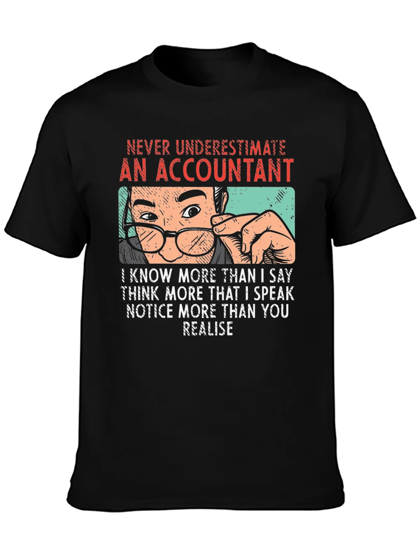 Accountant T-Shirt - Never Underestimate