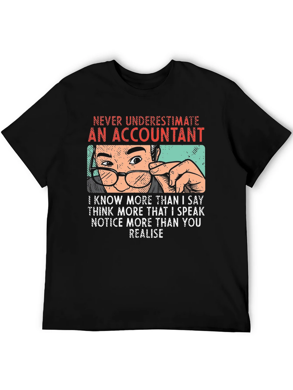 Accountant T-Shirt - Never Underestimate