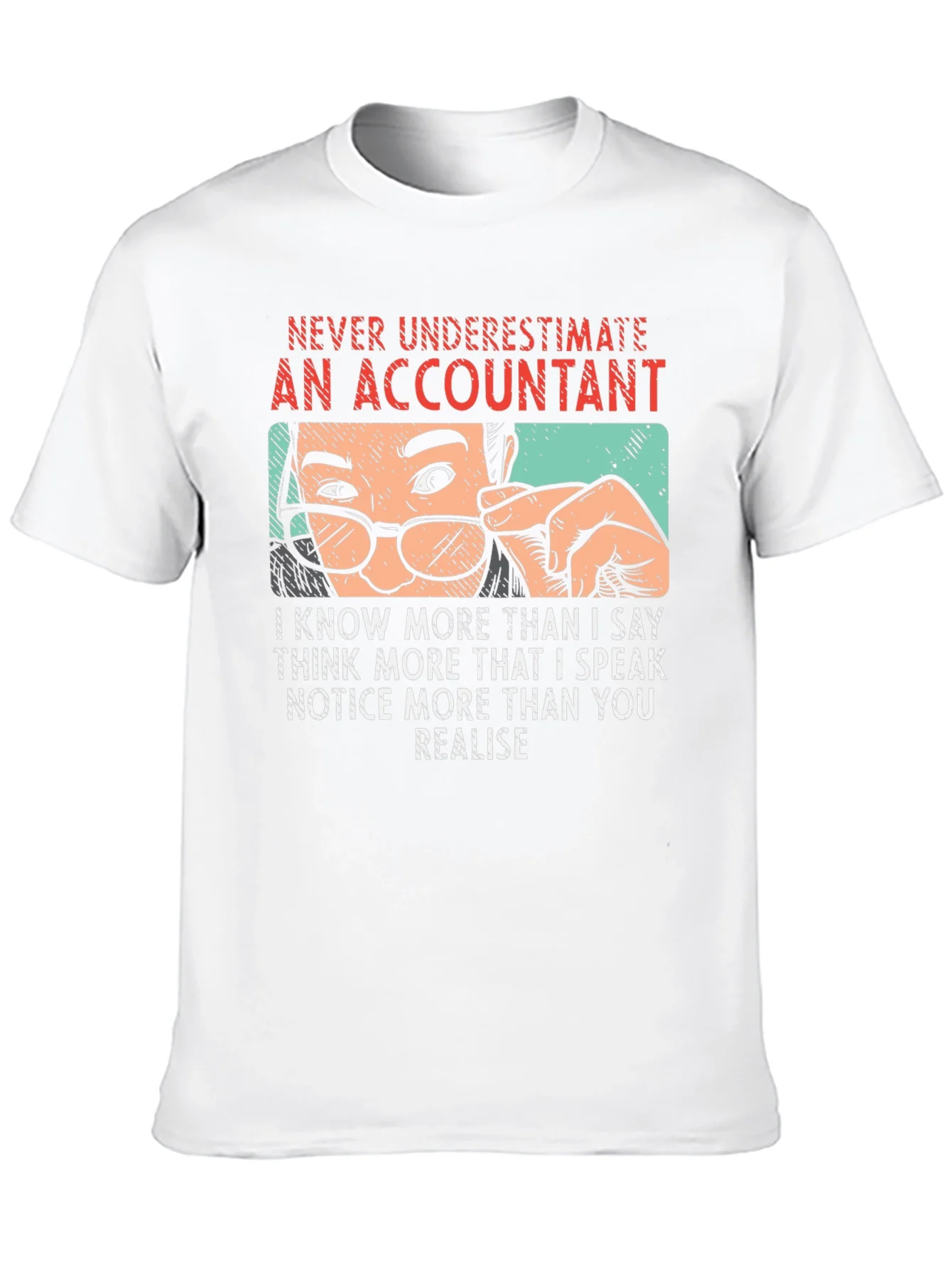 Accountant T-Shirt - Never Underestimate