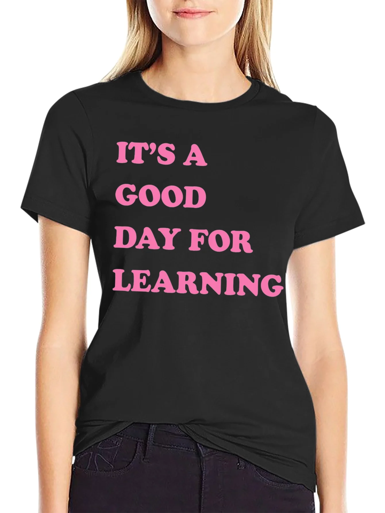 Its a Good Day for Learning Graphic Tee