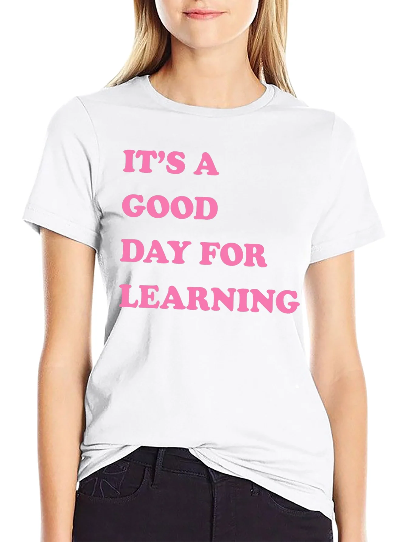 Its a Good Day for Learning Graphic Tee