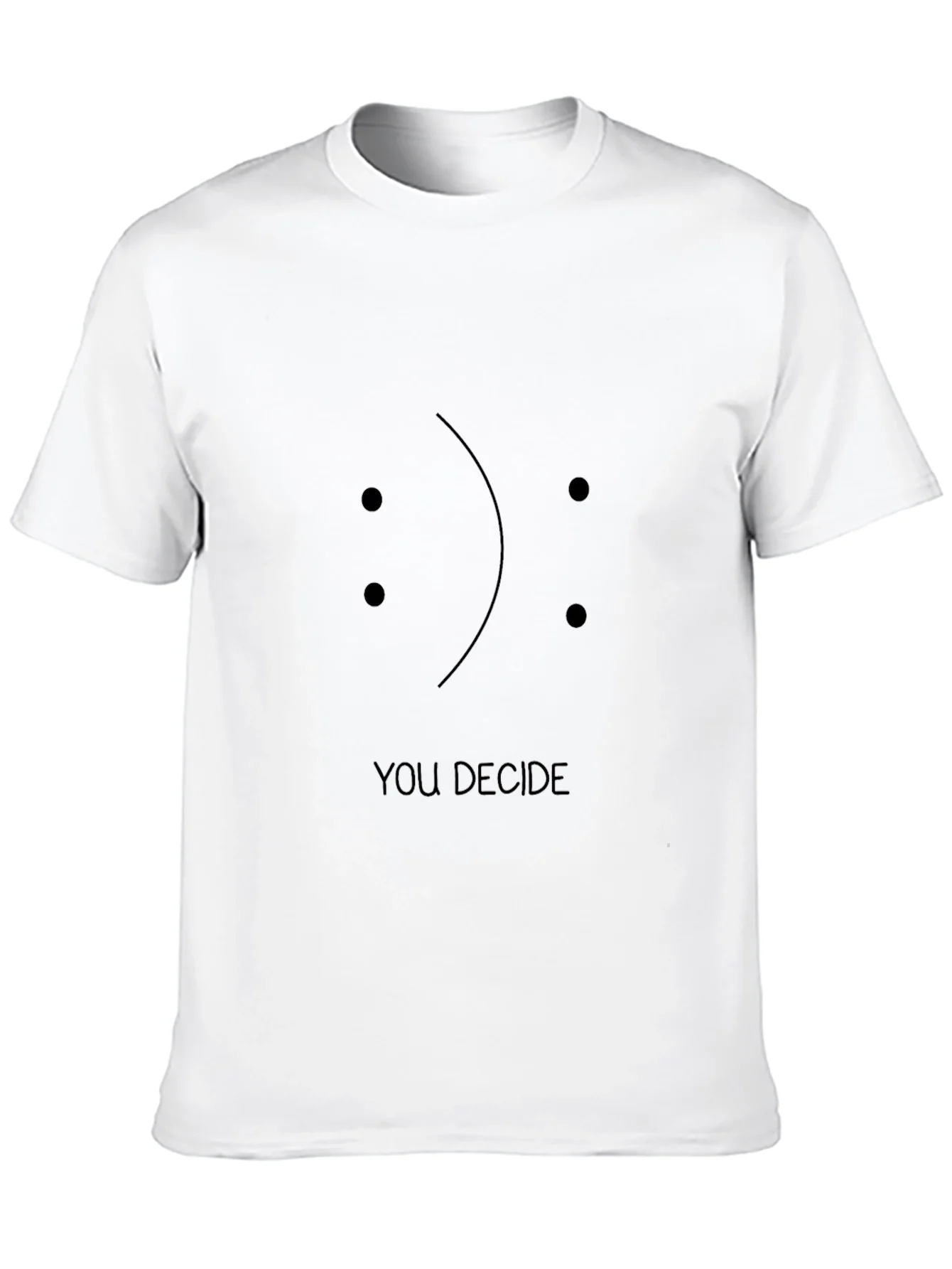 You Decide Graphic Tee - Unisex Black T-Shirt