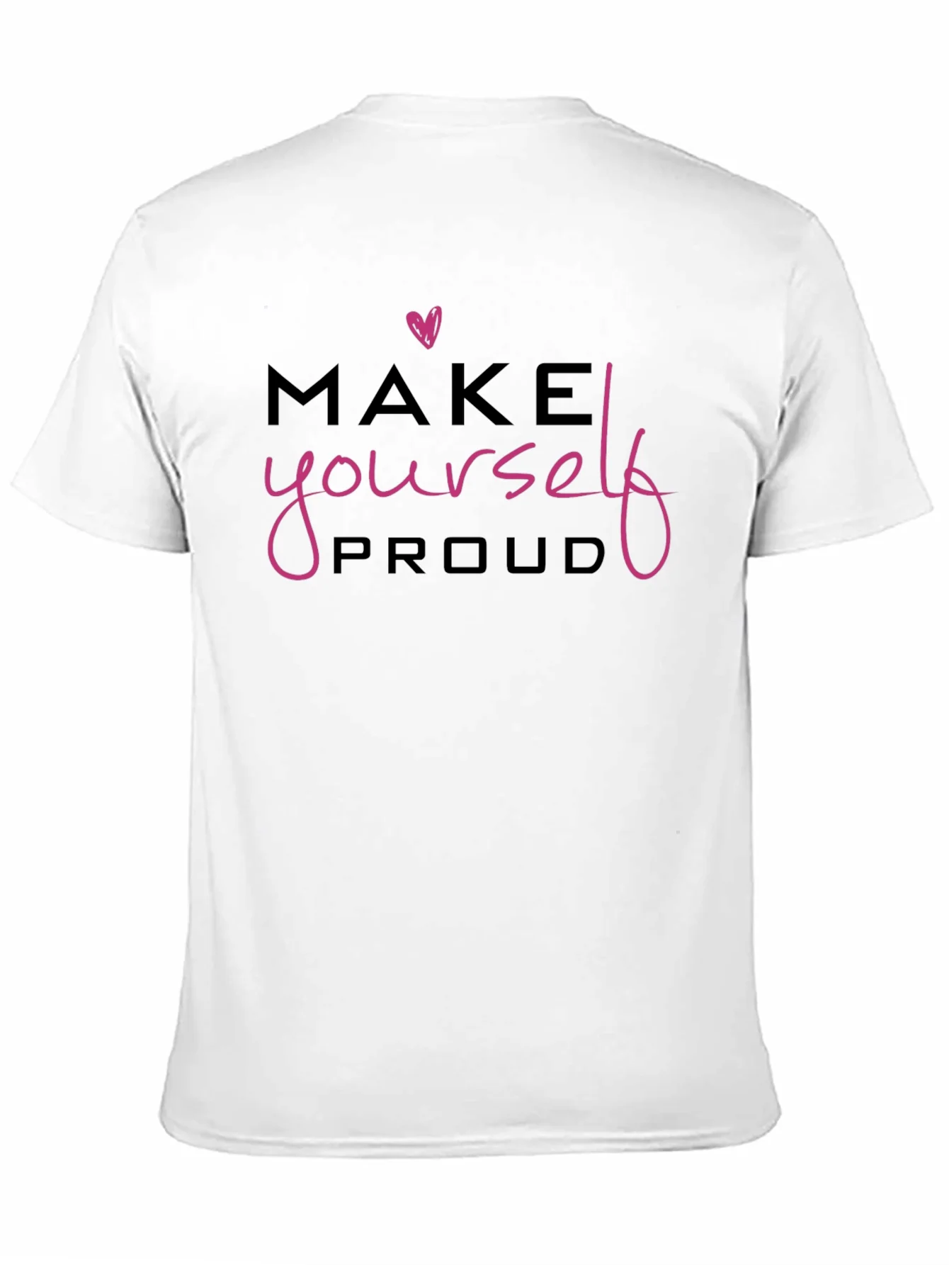 Make Yourself Proud Black Graphic Tee