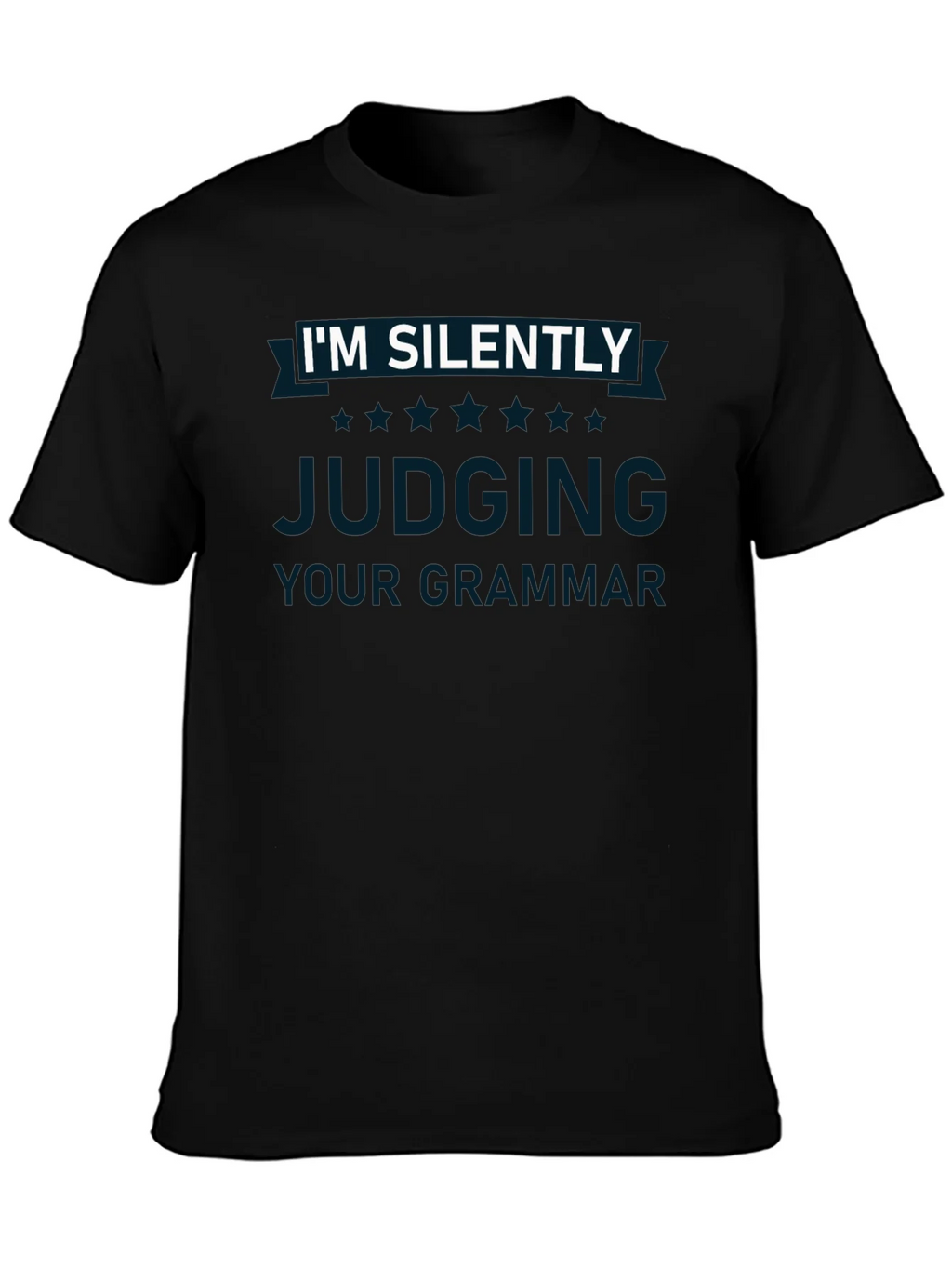 Im Silently Judging Your Grammar T-Shirt