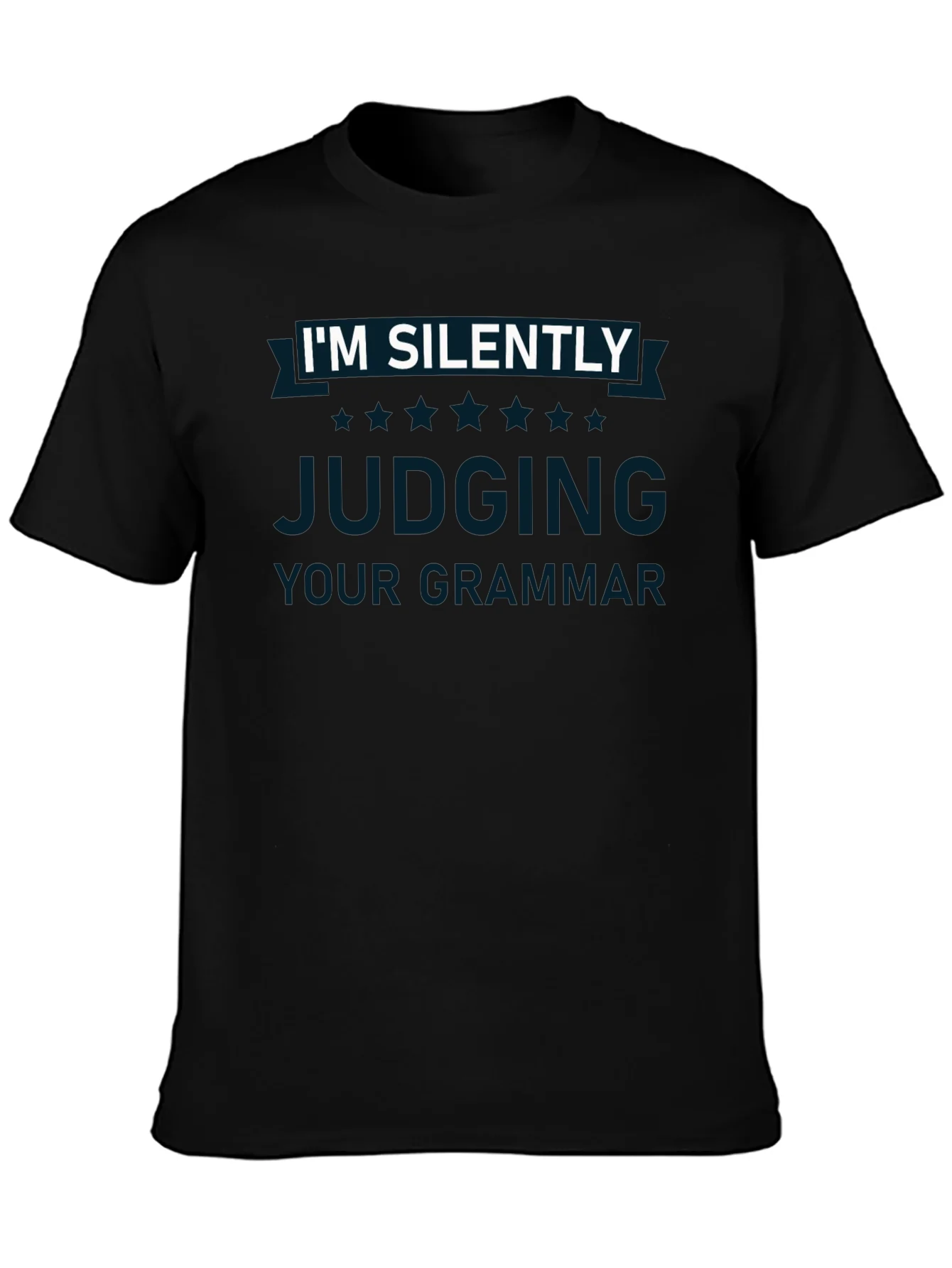 Im Silently Judging Your Grammar T-Shirt