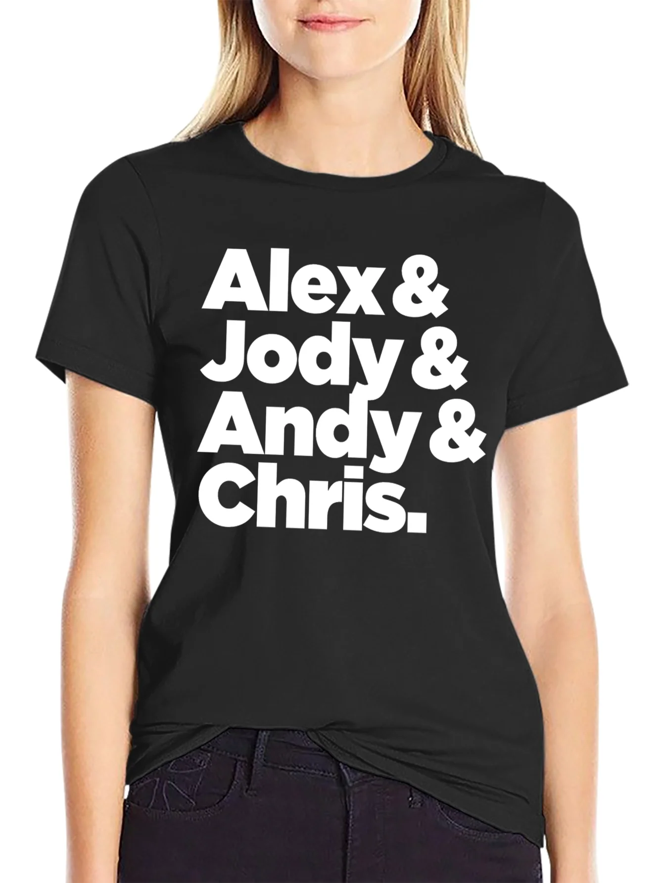Alex & Jody & Andy & Chris T-Shirt