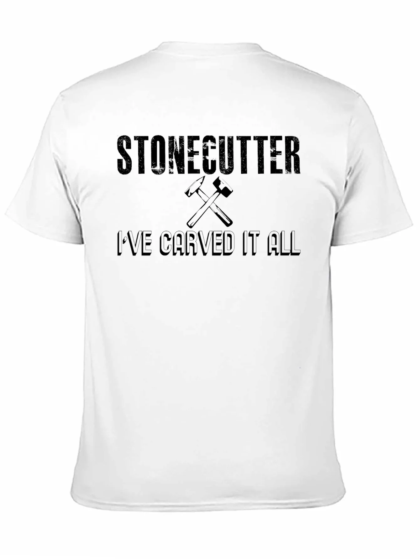 Stonecutter Ive Carved It All T-Shirt