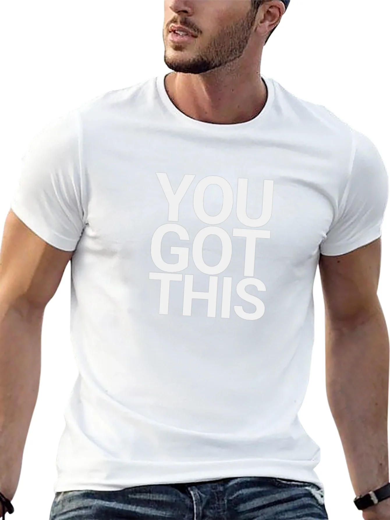 You Got This T-Shirt - Motivational Graphic Tee
