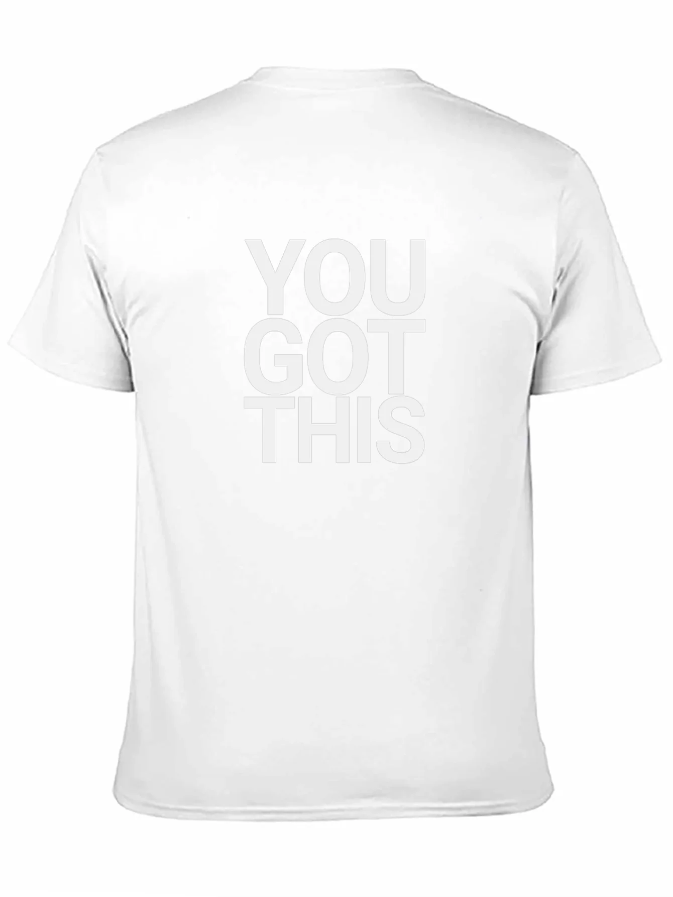 You Got This T-Shirt - Motivational Graphic Tee