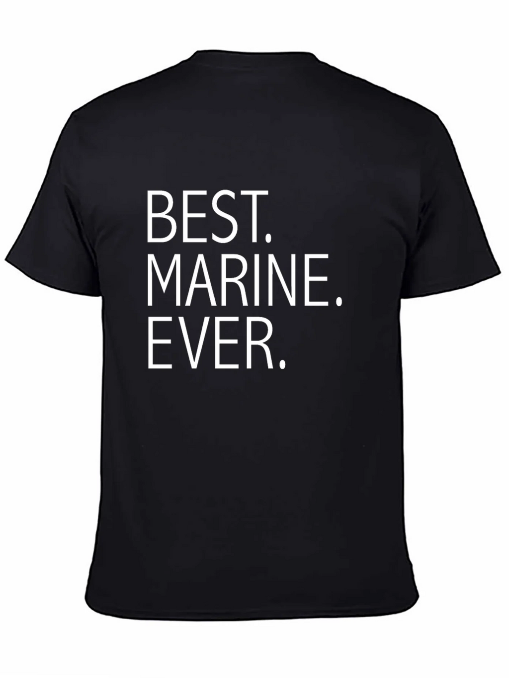 Best Marine Ever Black T-Shirt