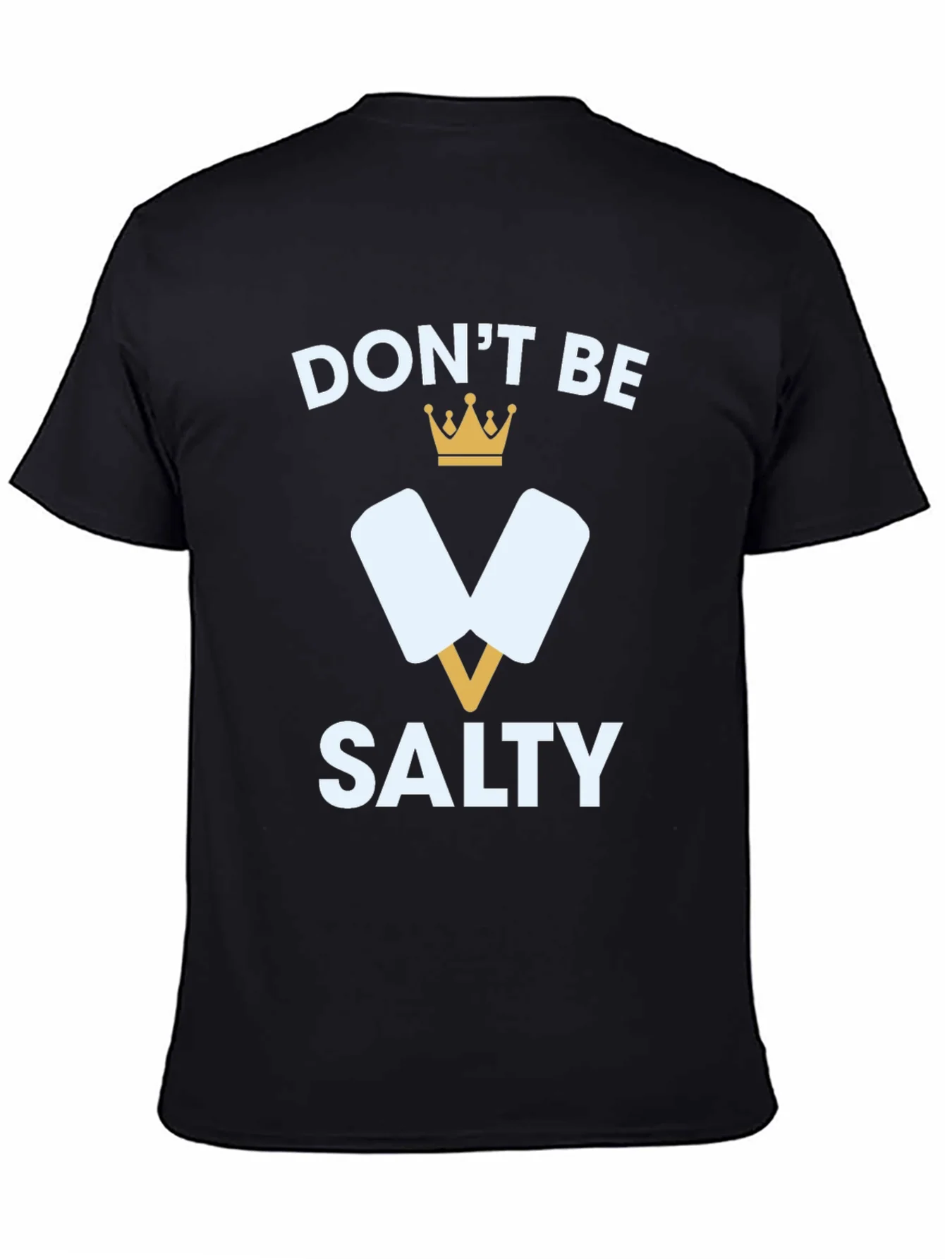 Dont Be Salty T-Shirt Funny Popsicle Tee