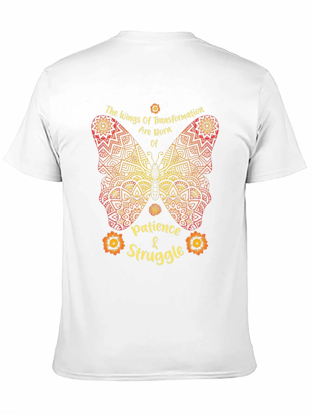 Butterfly Transformation T-Shirt - Patience & Struggle