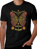 Butterfly Transformation T-Shirt - Patience & Struggle