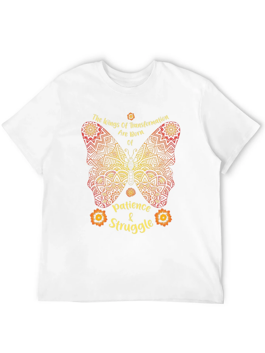Butterfly Transformation T-Shirt - Patience & Struggle