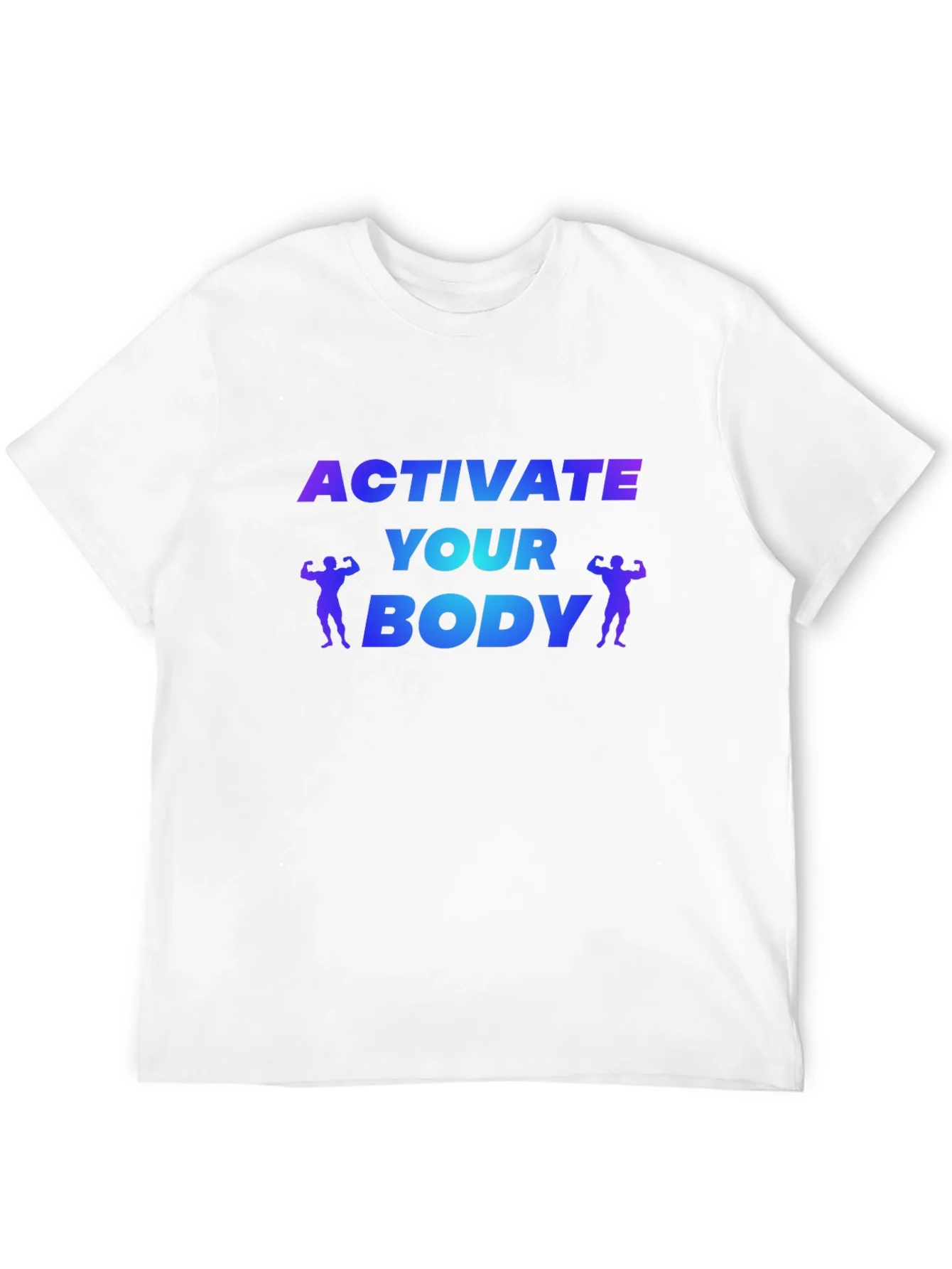 Activate Your Body Fitness T-Shirt