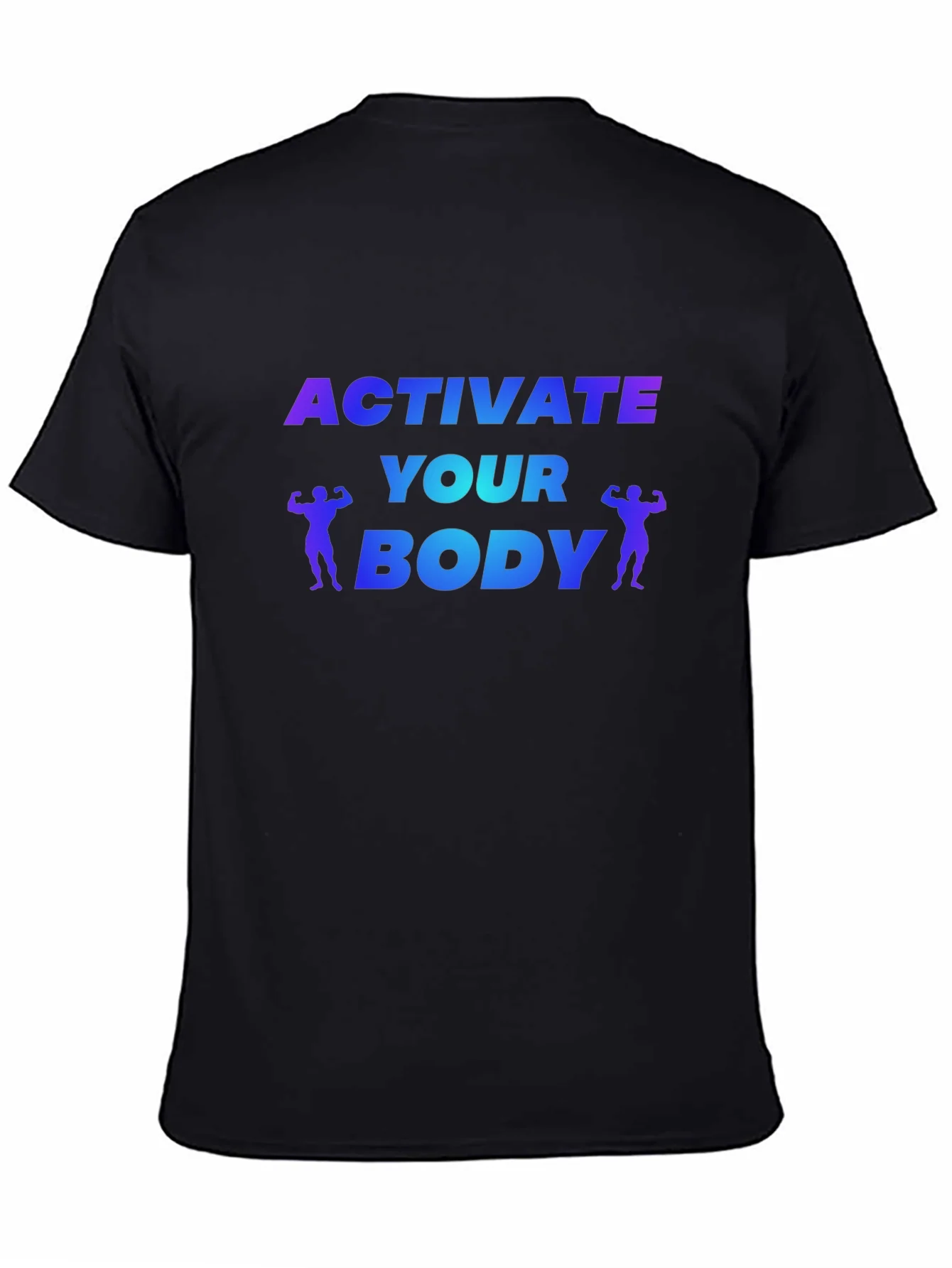 Activate Your Body Fitness T-Shirt