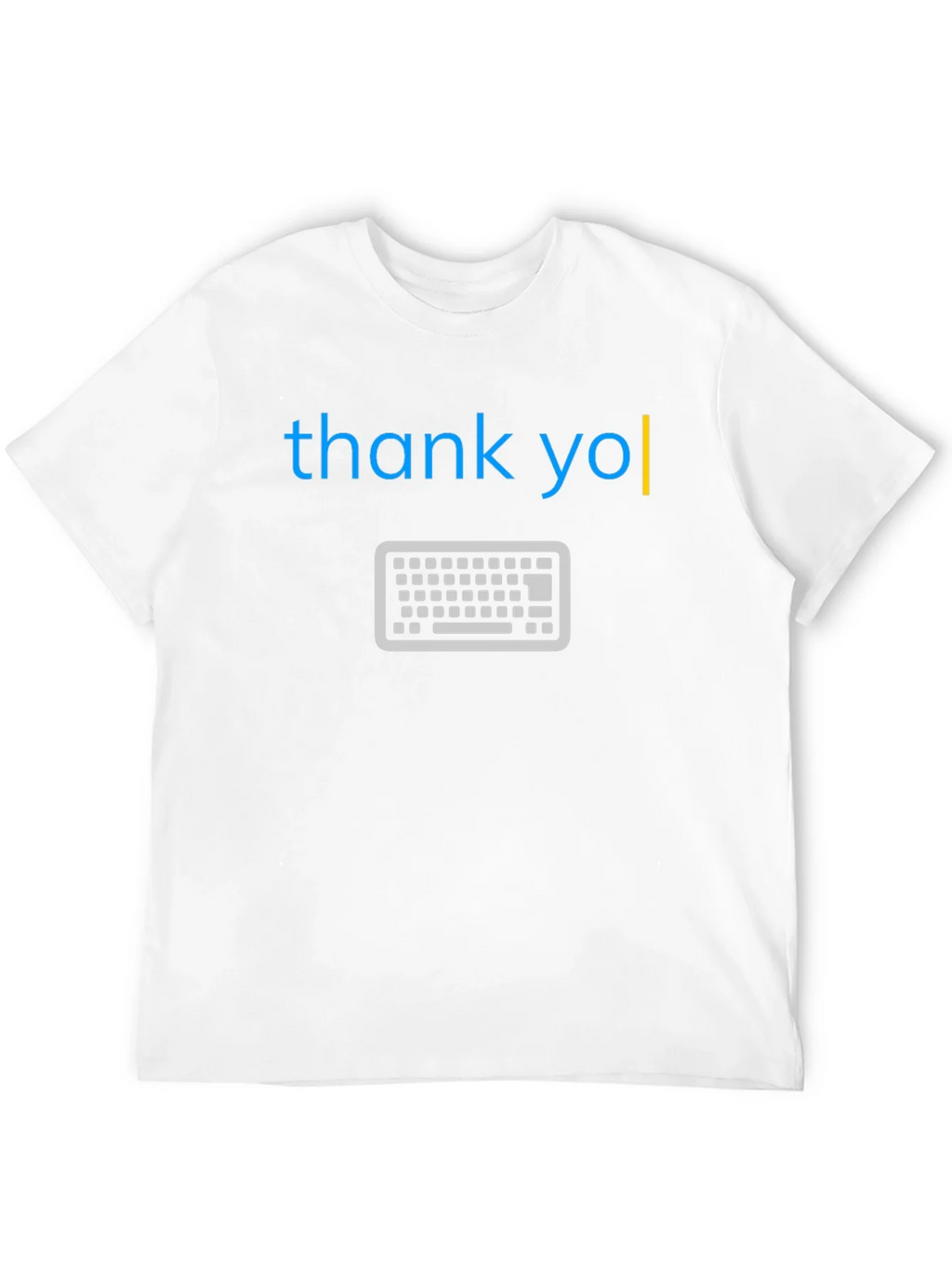 Thank You Keyboard T-Shirt - Cool & Unique Design