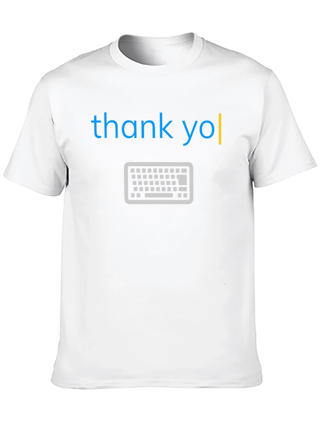 Thank You Keyboard T-Shirt - Cool & Unique Design
