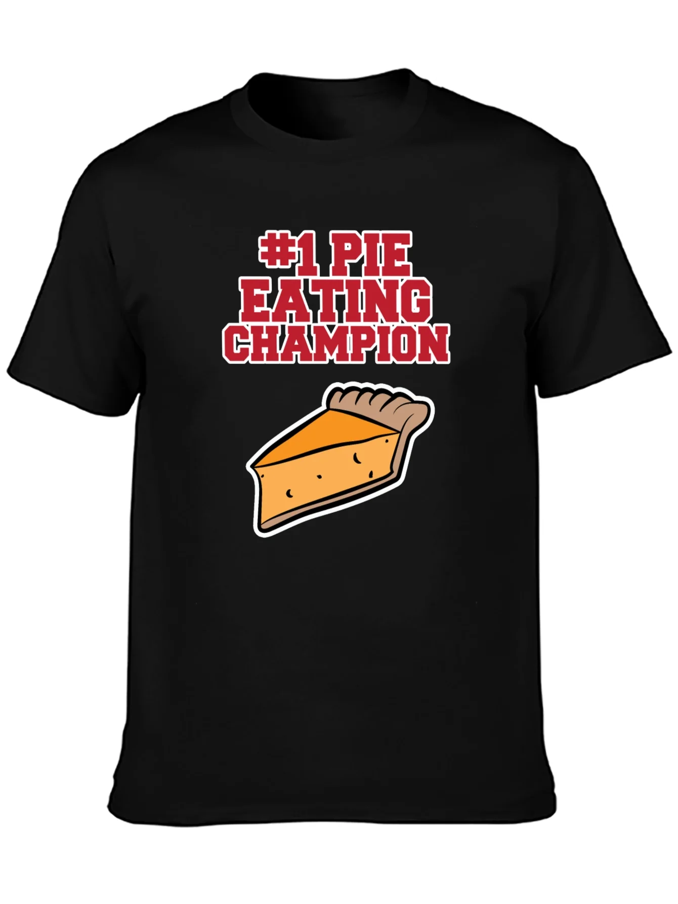 #1 Pie Eating Champion Funny Food T-Shirt