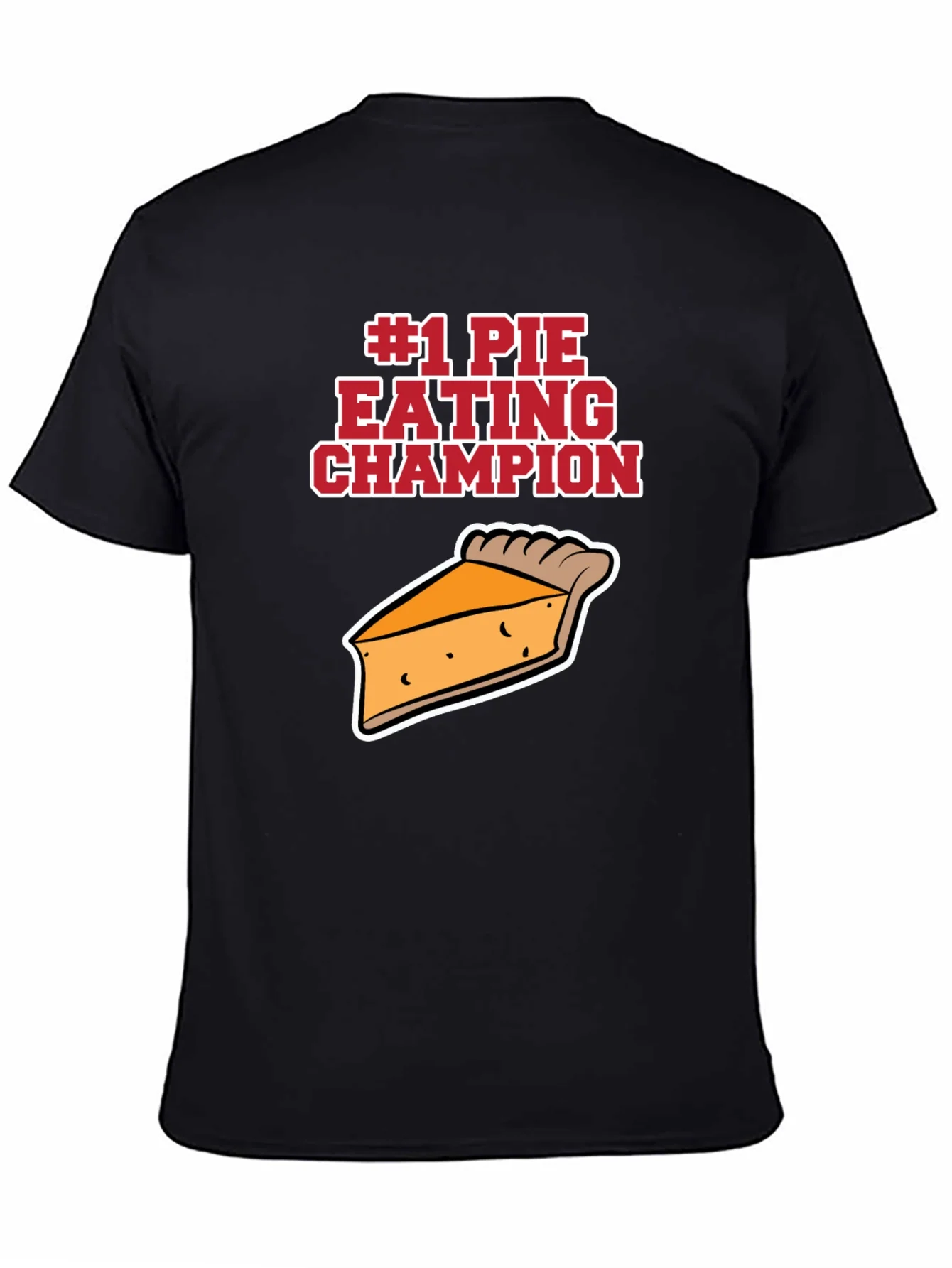 #1 Pie Eating Champion Funny Food T-Shirt