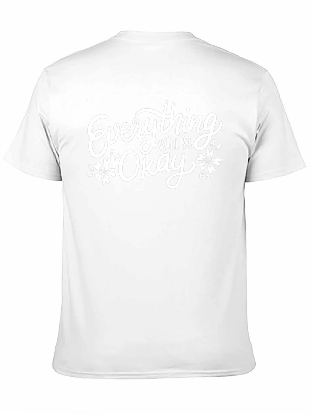 Everything Will Be Okay Graphic Tee