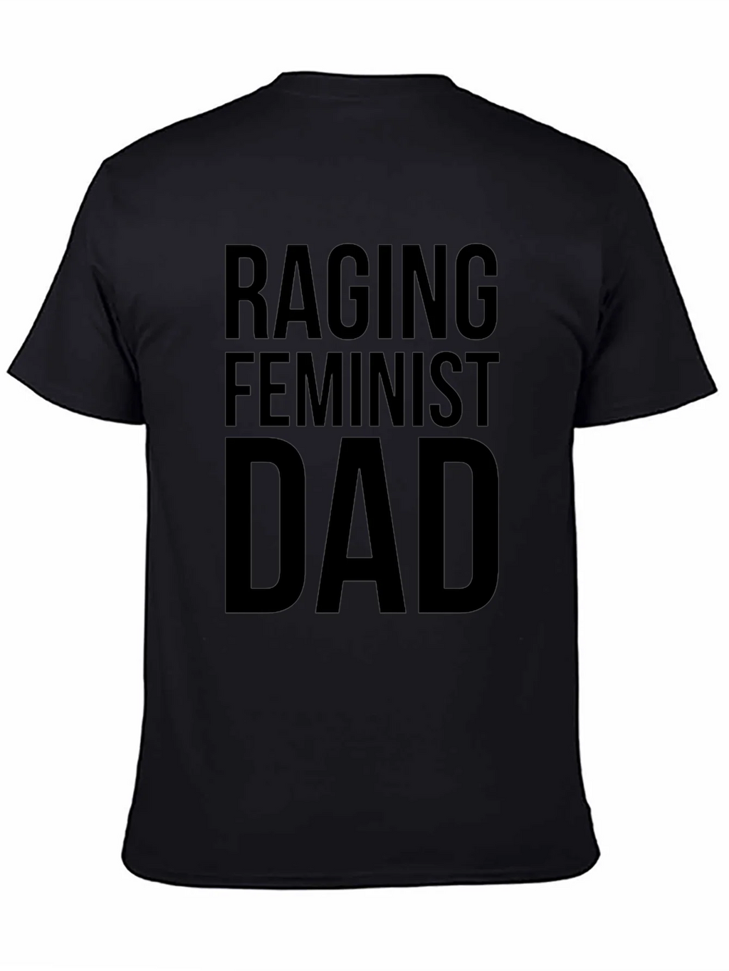 Raging Feminist Dad Graphic T-Shirt
