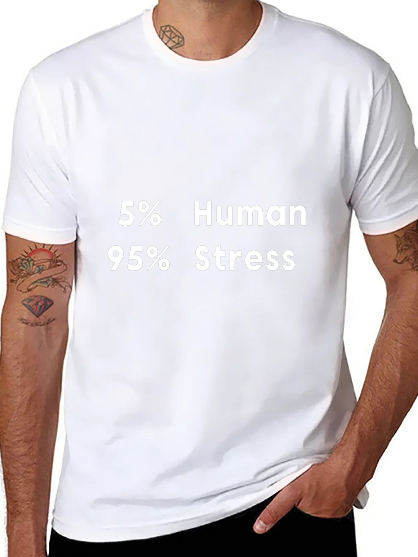 5% Human 95% Stress Graphic T-Shirt